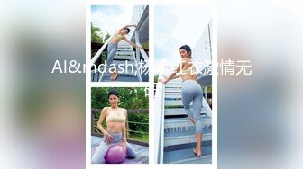 温文尔雅长发美女轻轻一搞淫水就湿透内裤刚插入的一声呻吟太诱人操的说不要不要