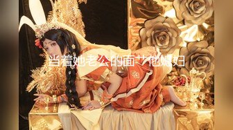 【新速片遞】   情趣猫耳朵！新人下海呆萌少女！扒开丁字裤，无毛粉嫩小穴，跳蛋震穴爽的颤抖，洞口流出白浆