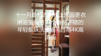 最新8月OF订购④，极品乱伦姨侄恋【小姨妈】风韵知性女人味，喜欢我的小姨，各种玩肏肛交，当着孩子面也能搞