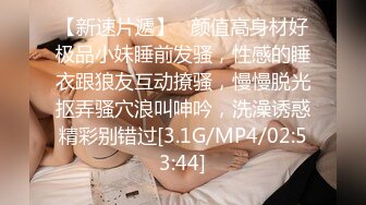 丰乳肥臀就是怼-对白-可爱-3p-巨根-上传-短发-19岁