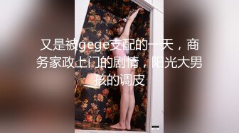 颜值不错肉肉妹子啪啪近距离特写口交摸逼口半天不硬