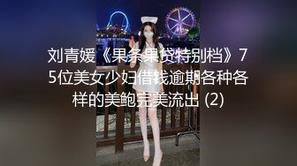  监控破解小伙情趣酒店约炮丰满少妇啪啪啪吃鲍鱼