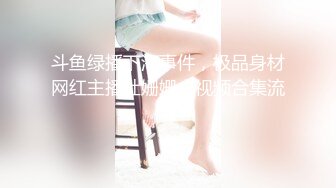 真实SPA按摩养生馆偷拍【按摩少年】33岁良家人妻，享受小哥专业手法精油按摩，骚穴淫水四溢，呻吟不断爽