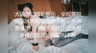 第二场 温柔小姐姐来按摩 口交搞硬残暴输出继续 一晚上让妹子终身难忘