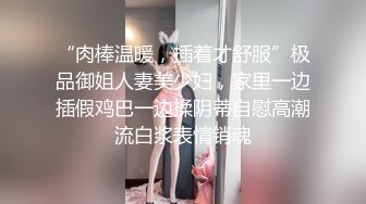 新人求关注 超帅亚洲小伙和国外男友日常激情性爱 身材完美 被巨屌无套猛操 喷射超多精液