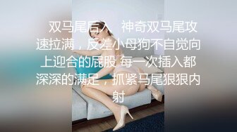   厕拍大神手冲Chen潜入某商圈把附近几个女厕拍个遍偷拍各式各样的女人尿尿