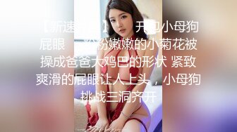 可爱妹子爱吹屌～吹完赶快放进去温存