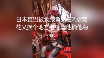 【女子保健】原推油少年露脸，新人首场，极品全职少妇，不差钱找安慰，按摩完啪啪，质量一级棒