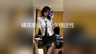 STP33244 黛西老師 真實偷拍高端SPA按摩，28歲小姐姐身材棒，挑逗小哥性欲旺盛，口交摳逼超淫蕩 VIP0600