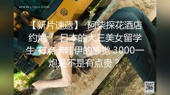    00后小女友。男：被你叫的快射出来了  女：太舒服了就会叫嘛