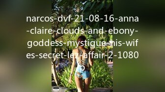 narcos-dvf-21-08-16-anna-claire-clouds-and-ebony-goddess-mystique-his-wifes-secret-lez-affair-2-1080p